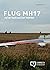 Flug MH 17 - Auf der Suche nach der Wahrheit by Marcus Bensmann
