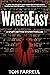 WagerEasy (The Wager Series, #2)