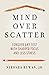 Mind Over Scatter: Conquer Any Test with Sharper Focus and Less Stress