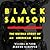 Black Samson: The Untold Story of an American Icon