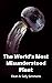 The World's Most Misunderst...