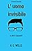 L'uomo invisibile: e altri racconti