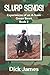 Slurp Sends!: Experiences of an A-Team Green Beret