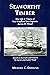 Seaworthy Timber by Michael C. Dooling