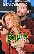 Kayley: A Younger Man Older Woman Police Steamy Small-town Big Family Romance