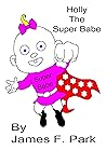 Holly the Super Babe