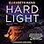 Hard Light (Cass Neary, #3)