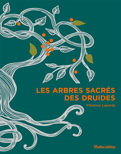 Les arbres sacrés des druides (Hardcover)