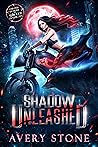 Shadow Unleashed