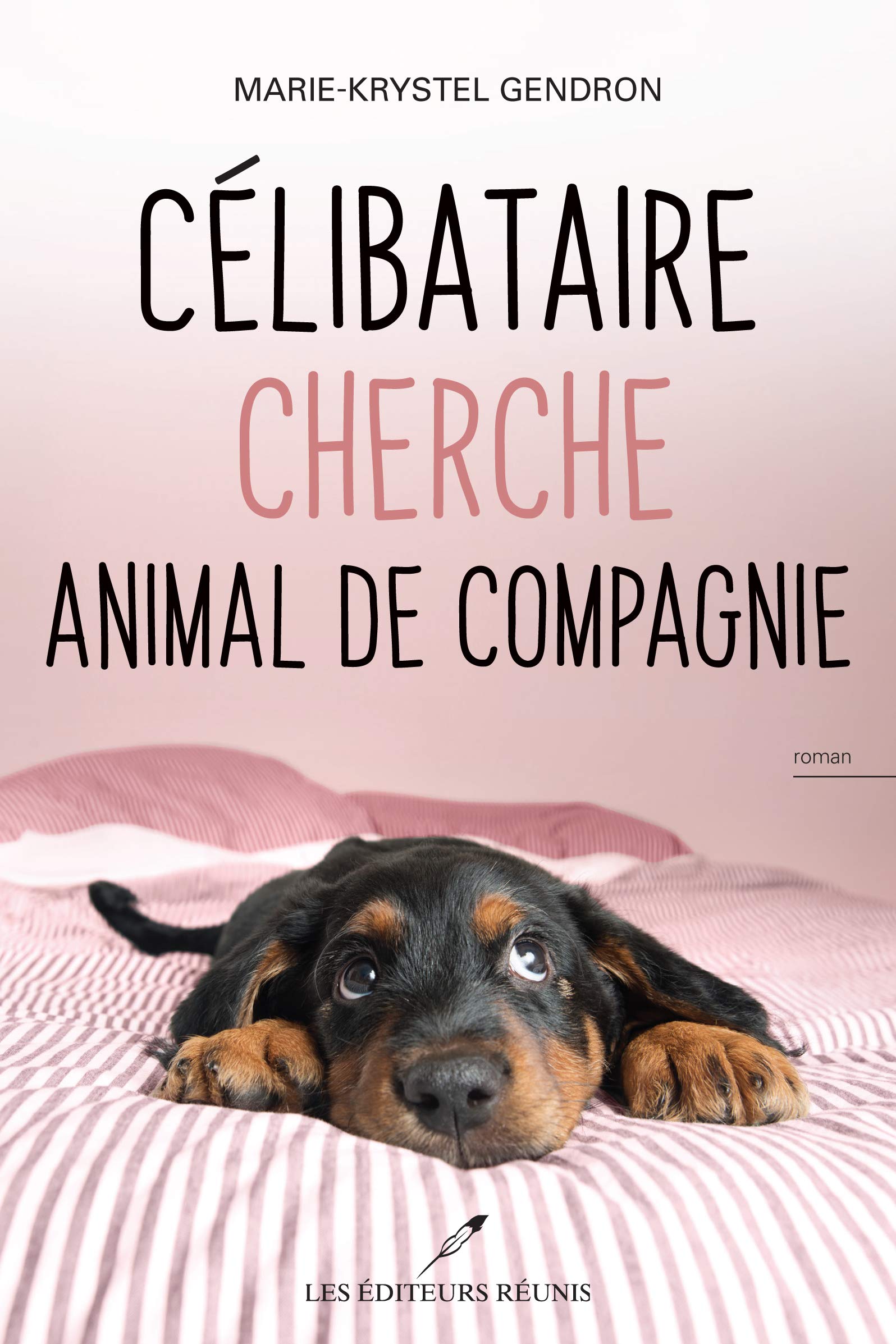 Célibataire cherche animal de compagnie (Kindle Edition)