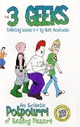 The 3 Geeks: An Eclectic Potpourri of Reading Pleasure
