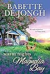 Warm Nights in Magnolia Bay by Babette de Jongh