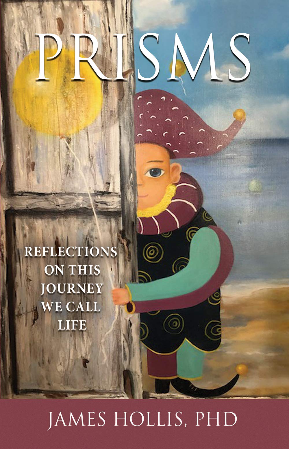 Prisms: Reflections on This Journey We Call Life (Kindle Edition)