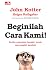 Beginilah Cara Kami!