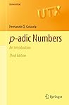 p-adic Numbers: A...