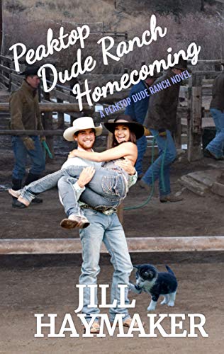 Peaktop Dude Ranch Homecoming (Peaktop Dude Ranch, #1)
