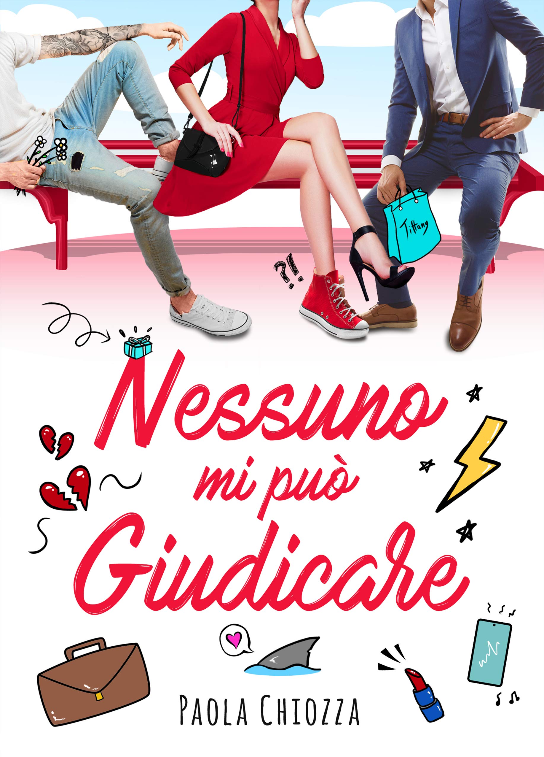Nessuno mi può giudicare (Kindle Edition)