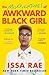 The Misadventures of Awkward Black Girl by Issa Rae