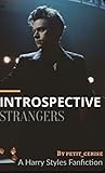 Introspective Strangers