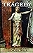 Welcome to Tragedy: A Begin...