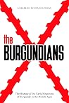The Burgundians: ...