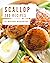 365 Scallop Recipes: A Scal...