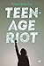 Teenage riot