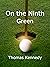 On the Ninth Green by Thomas Kennedy