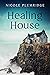 Healing House (The Woodlock Curse)