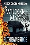 The Wicker Man (Nick Cross Mysteries, #4) The Wicker Man (Nick Cross Mysteries, #4)