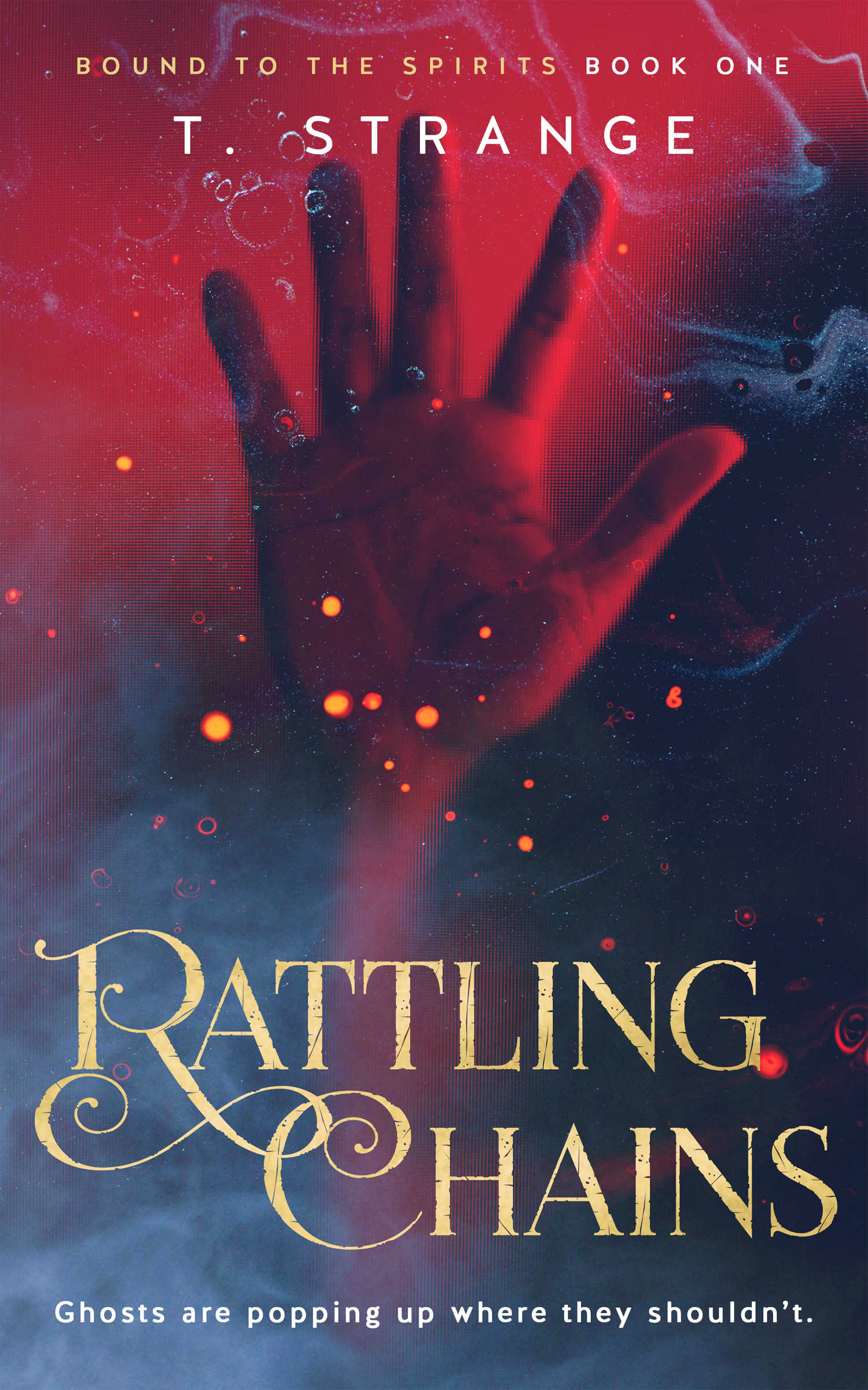 Rattling Chains (Bound to the Spirits, #1)