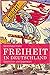 Freiheit in Deutschland - G...