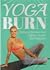 Yoga Burn: Helping Women Ge...