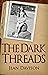 The Dark Threads: A Psychiatric Survivor's Story