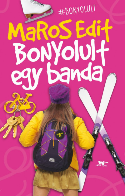 Bonyolult egy banda (#Bonyolult, #2)