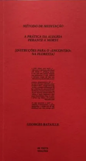 Método de Meditação / A Prática da Alegria Perante a Morte / Instruções Para o Encontro na Floresta (Paperback)