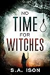 No Time For Witches
