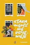 Stara miłość nie ...