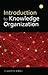 Introduction to Knowledge Organization