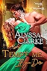 Tempt Me, If You Dare by Alyssa Clarke