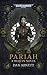Pariah by Dan Abnett Pariah by Dan Abnett
