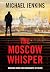 The Moscow Whisper: a high ...