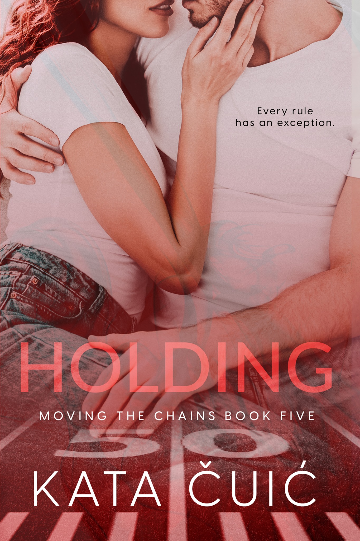 Holding (Moving the Chains, #5)