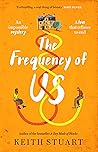 The Frequency of Us