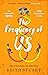 The Frequency of Us