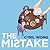 THE MISTAKE