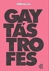Gaytástrofes