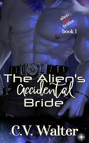 The Alien's Accidental Bride (Alien Brides #1)