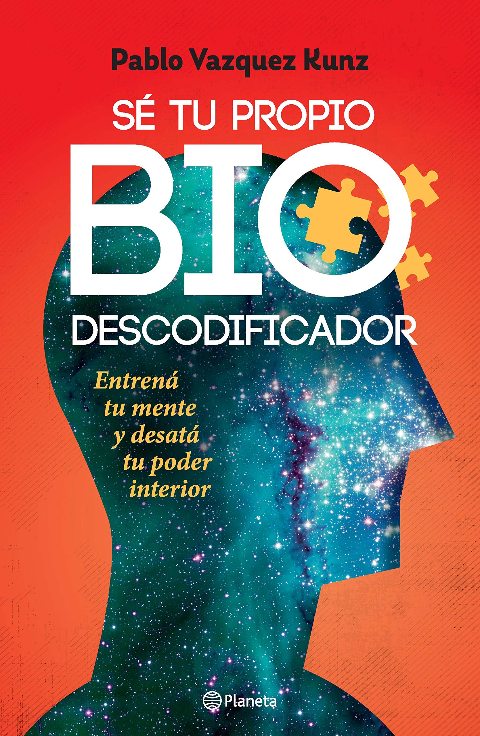 Sé tu propio biodescodificador: Entrená tu mente y desatá tu poder interior (Spanish Edition)