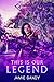 This is our Legend by Jamie Gandy